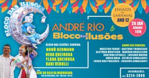 Ensayos de Carnaval con André Rio y bloque de las Ilusiones 2019