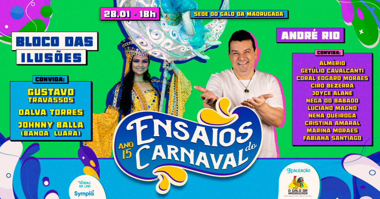 Ensaios do Carnaval com Bloco das Ilusões e André Rio