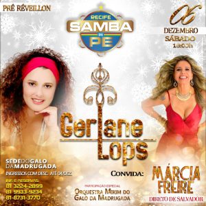  Gerlane Lops e Márcia Freire em clima de pré-Reveillon no Samba de PE