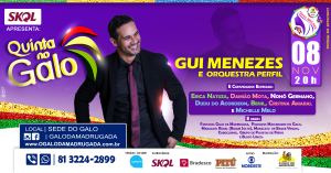  Quinta no Galo com Gui Menezes e Orquestra Perfil no dia 08 de novembro